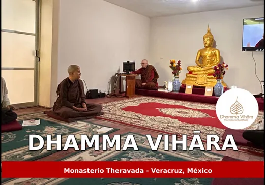 Dhamma Vihāra, monasterio Theravāda en Veracruz, México