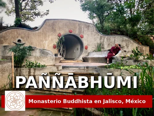 Monasterio Paññābhūmi, en Jalisco, México